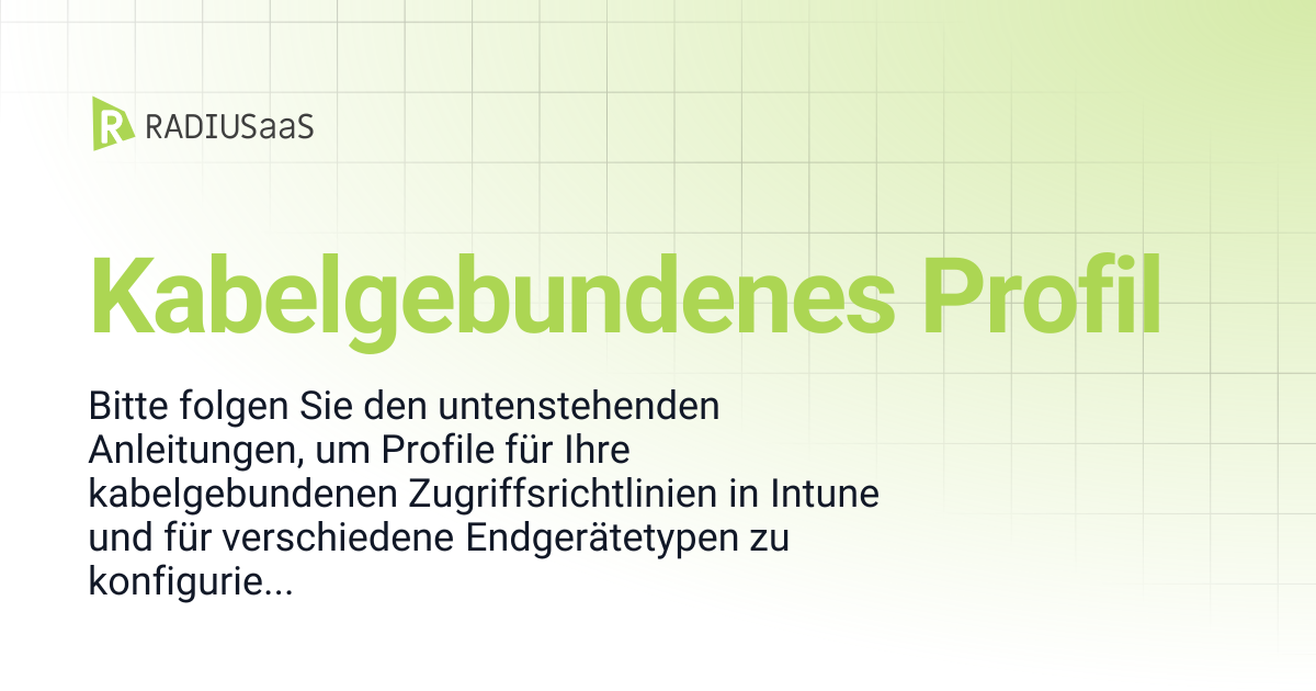 Profil für kabelgebundene Netzwerke | RADIUSaaS