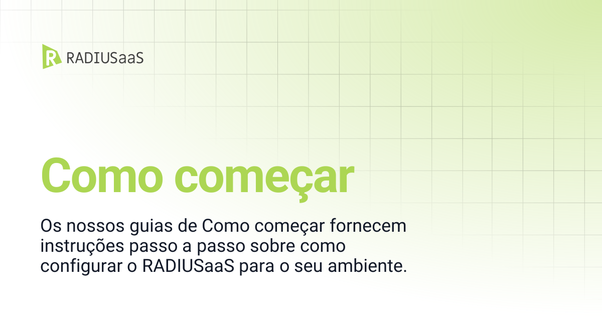Primeiros passos | RADIUSaaS